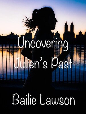 cover image of Uncovering Julien's Past